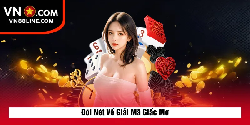 Đôi Nét Về Giải Mã Giấc Mơ